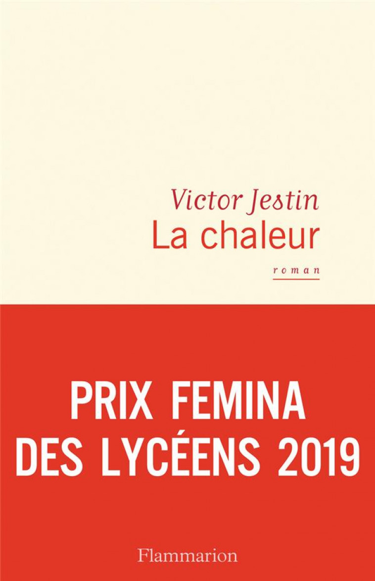 LA CHALEUR - JESTIN VICTOR - FLAMMARION