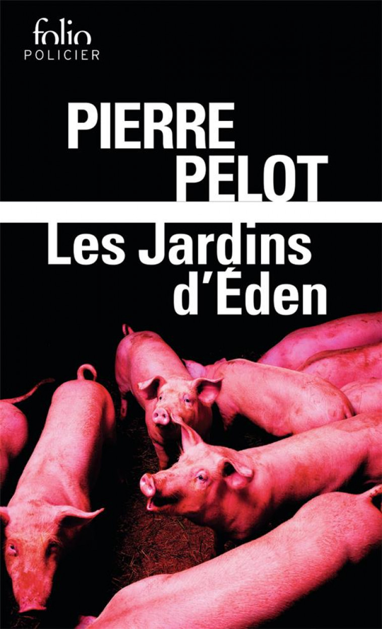 LES JARDINS D'EDEN - PELOT PIERRE - GALLIMARD