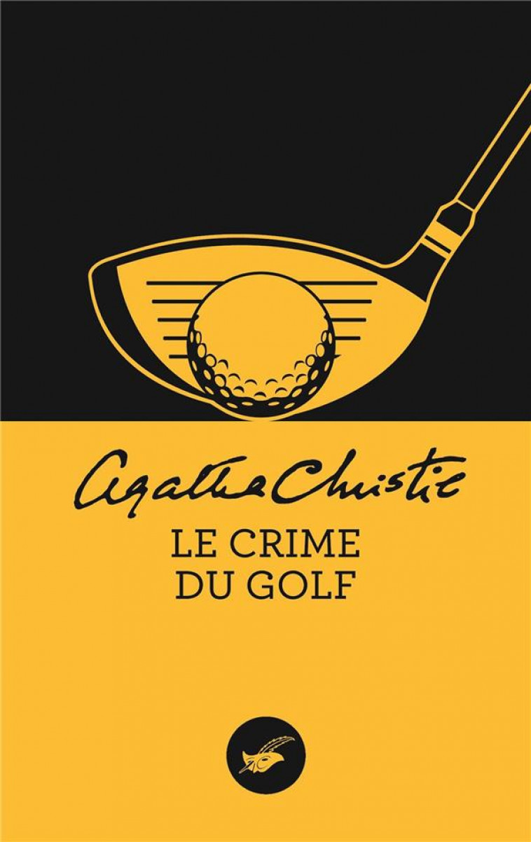 LE CRIME DU GOLF - CHRISTIE AGATHA - Ed. du Masque