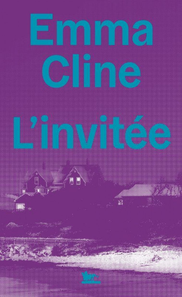 L'INVITEE - CLINE EMMA - TABLE RONDE