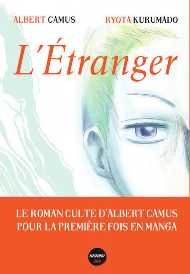 L'ETRANGER - CAMUS/KURUMADO - MICHEL LAFON