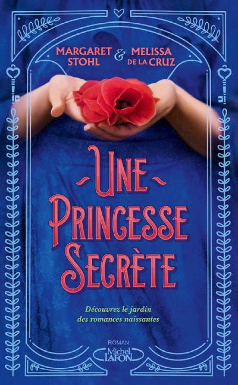 UNE PRINCESSE SECRETE - STOHL/LACRUZ - MICHEL LAFON