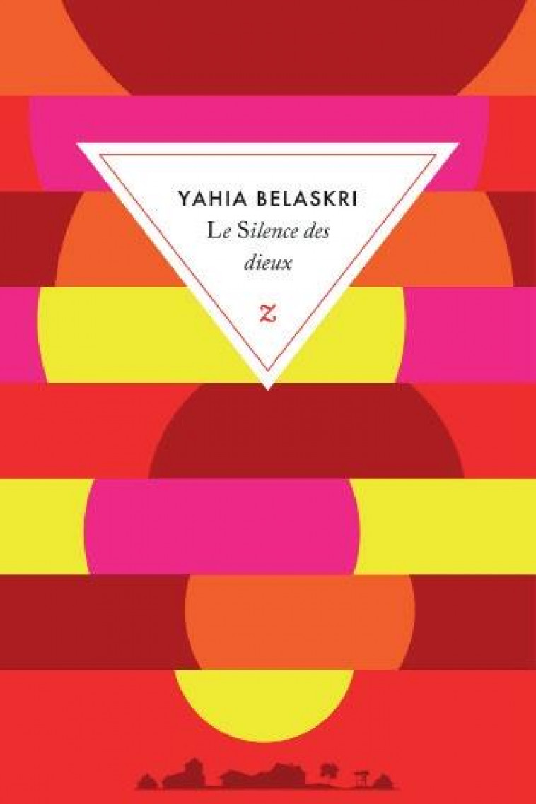 LE SILENCE DES DIEUX - BELASKRI YAHIA - ZULMA