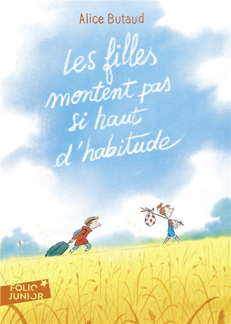 LES FILLES MONTENT PAS SI HAUT D'HABITUDE - BUTAUD/RAVARD - GALLIMARD