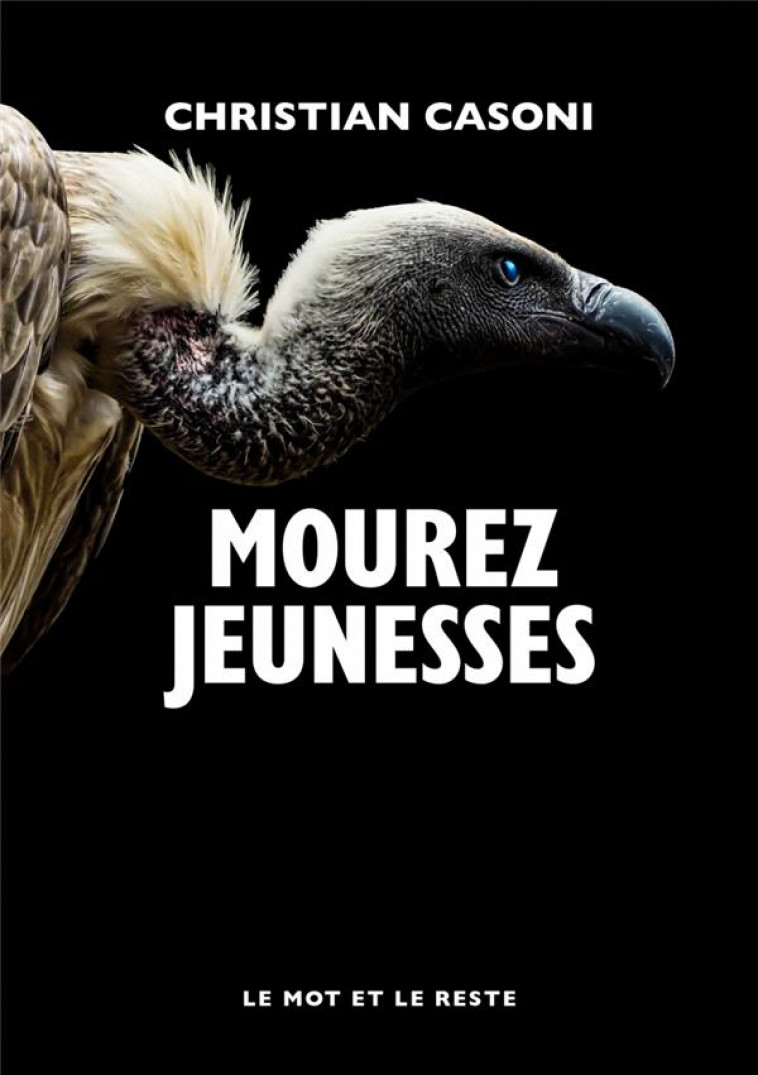 MOUREZ JEUNESSES - CASONI CHRISTIAN - MOT ET LE RESTE