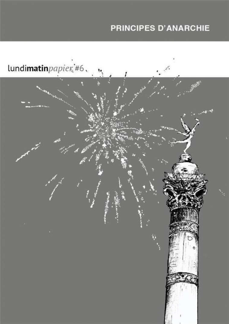 LUNDIMATINPAPIER - T06 - LUNDIMATINPAPIER #6 - LE PRINCIPE DA ANARCHIE - COLLECTIF - PLUME APP