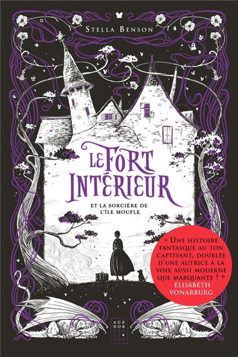 LE FORT INTERIEUR . ET LA SORCIERE DE L'ILE MOUFLE - BENSON/FAURE - CALLIDOR