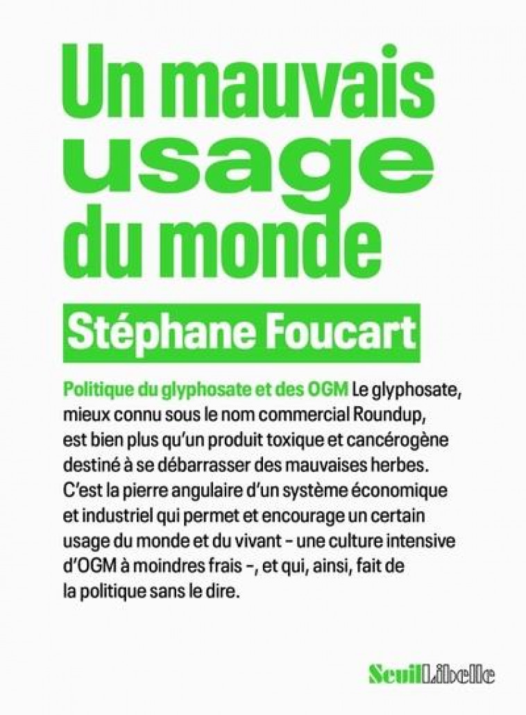 UN MAUVAIS USAGE DU MONDE - FOUCART STEPHANE - SEUIL