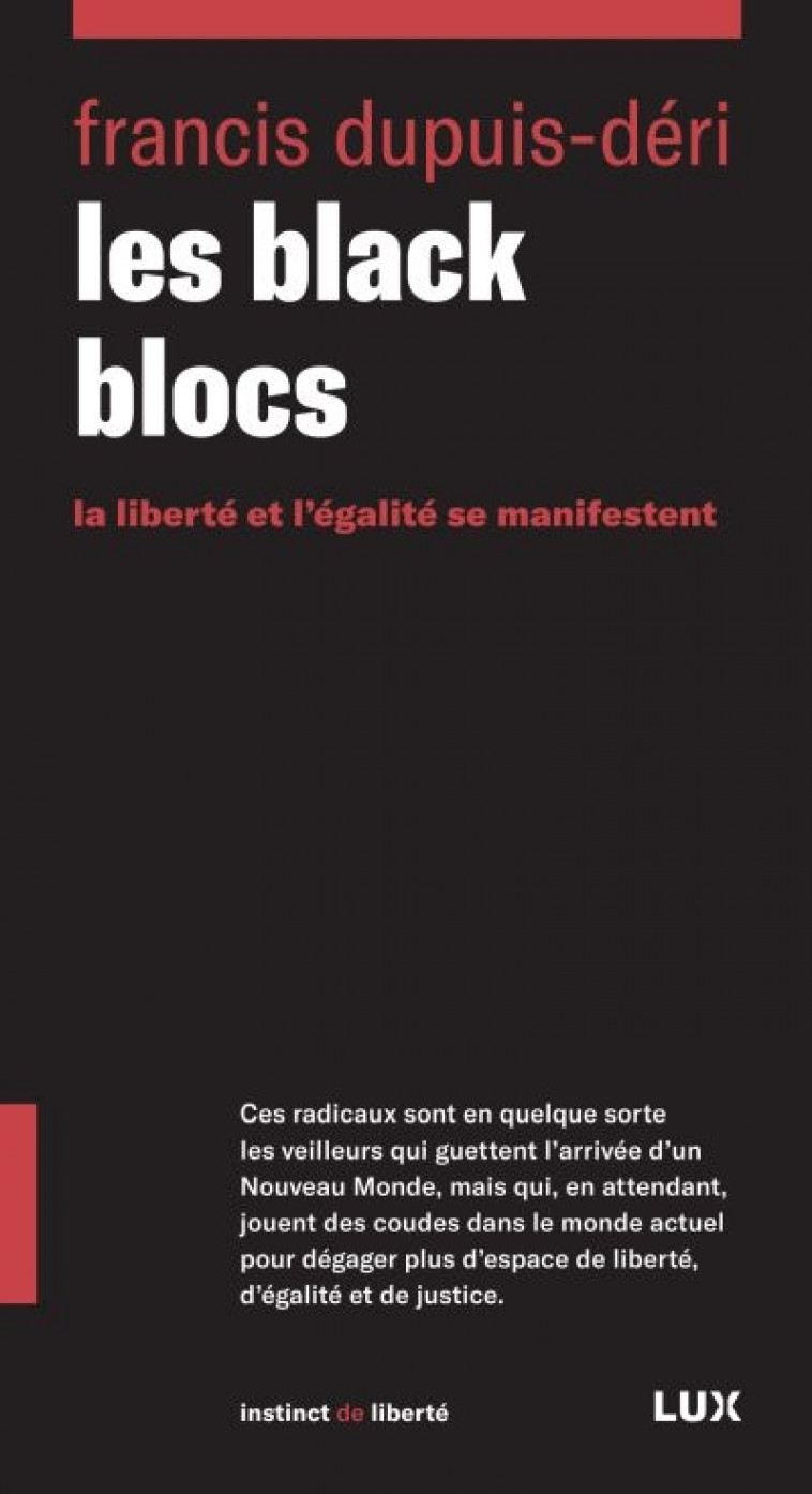 BLACK BLOCS (LES) - DUPUIS-DERI FRANCIS - LUX CANADA