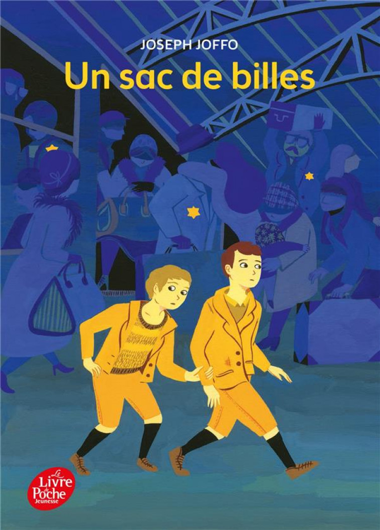 UN SAC DE BILLES - JOFFO/LAPOINTE - Le Livre de poche jeunesse