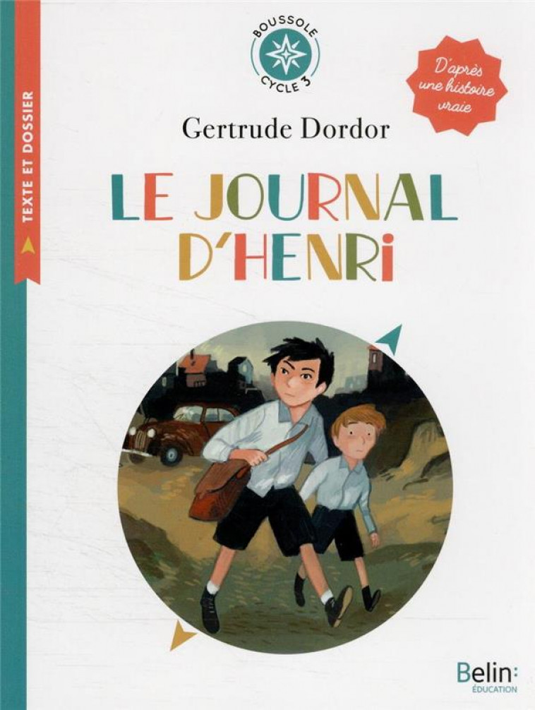 LE JOURNAL D'HENRI - BOUSSOLE CYCLE 3 - DORDOR/ANTONINI - BELIN