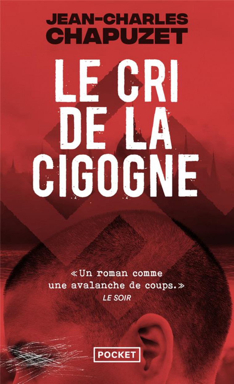LE CRI DE LA CIGOGNE - CHAPUZET J-C. - POCKET