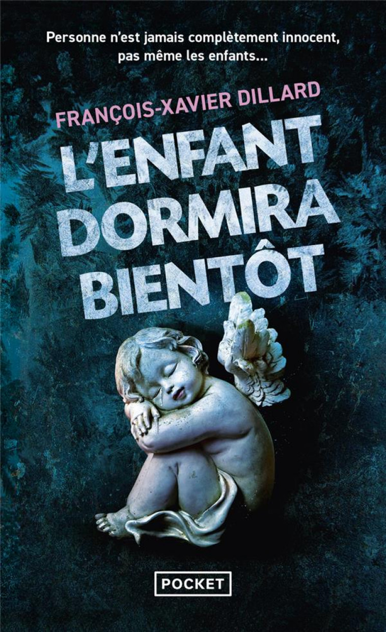 L'ENFANT DORMIRA BIENTOT - DILLARD F-X. - POCKET