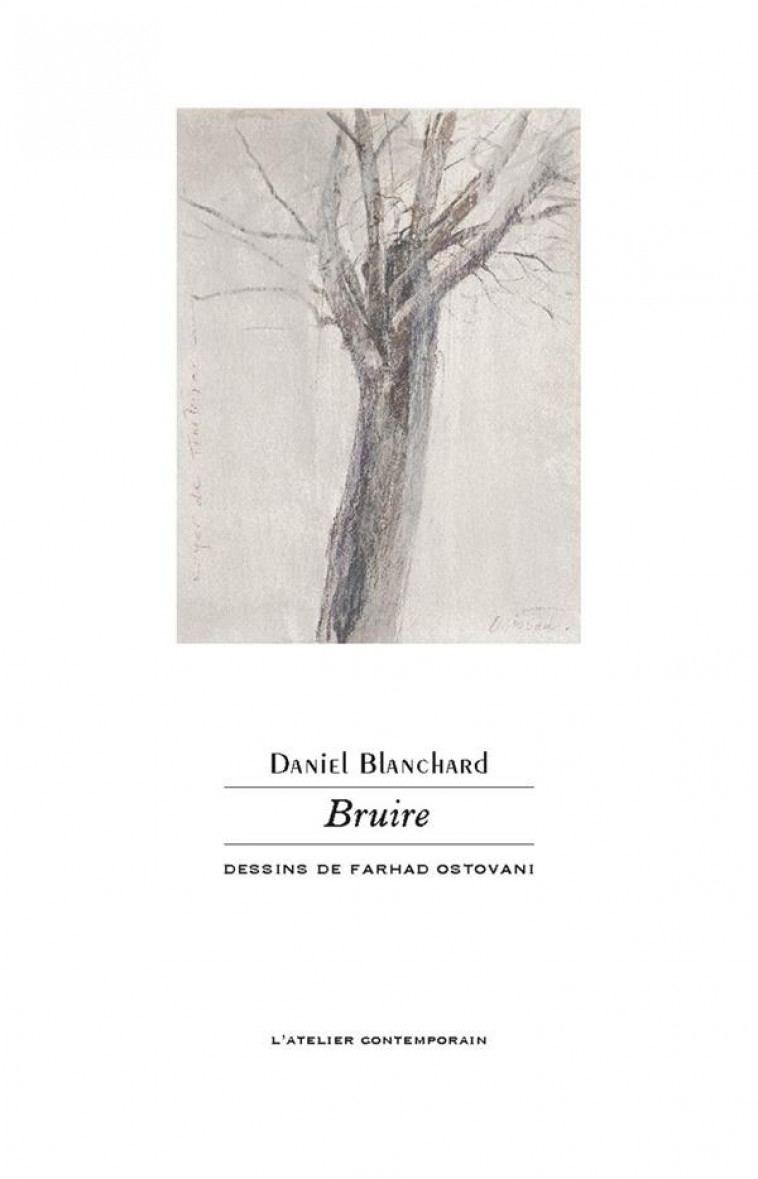 BRUIRE - Blanchard Daniel - L'Atelier contemporain