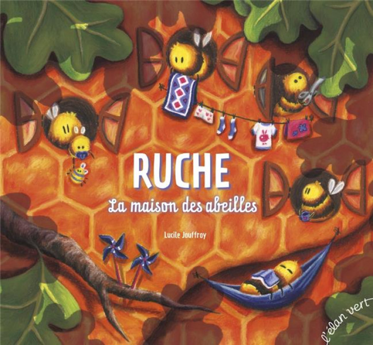 RUCHE - LA MAISON DES ABEILLES - JOUFFROY LUCILE - HURTUBISE HMH