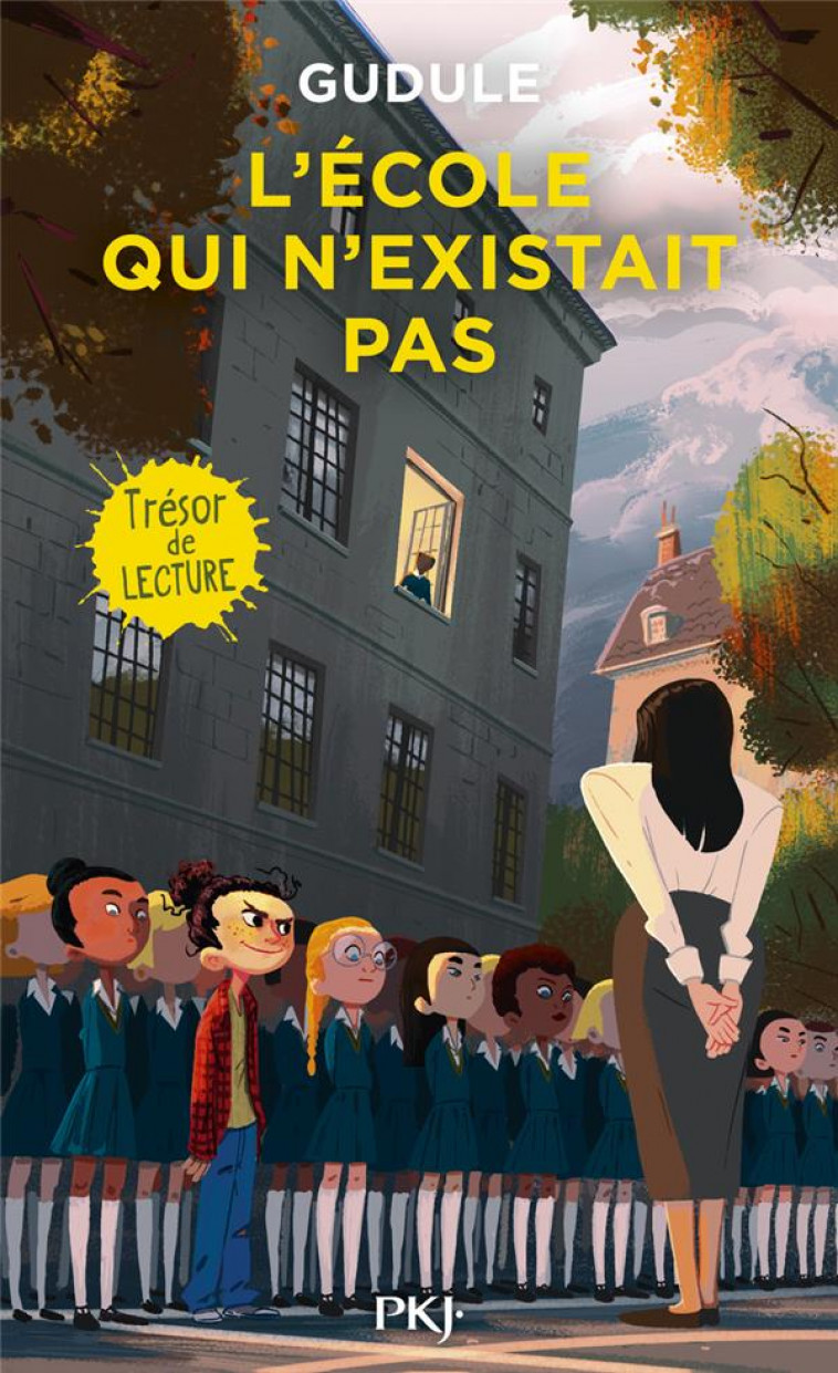 L'ECOLE QUI N'EXISTAIT PAS - GUDULE - POCKET