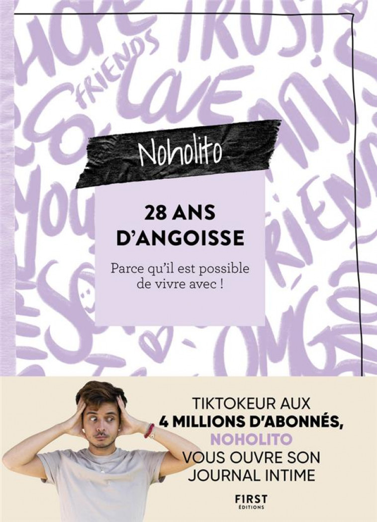 28 ANS D'ANGOISSE - PARCE QU'IL EST POSSIBLE DE VIVRE AVEC ! - NOHOLITO - FIRST