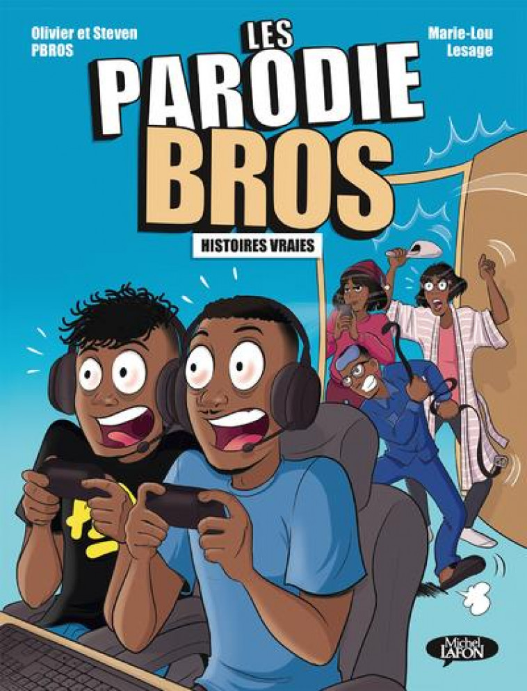 PARODIE BROS - TOME 1 - PBROS/LESAGE - MICHEL LAFON