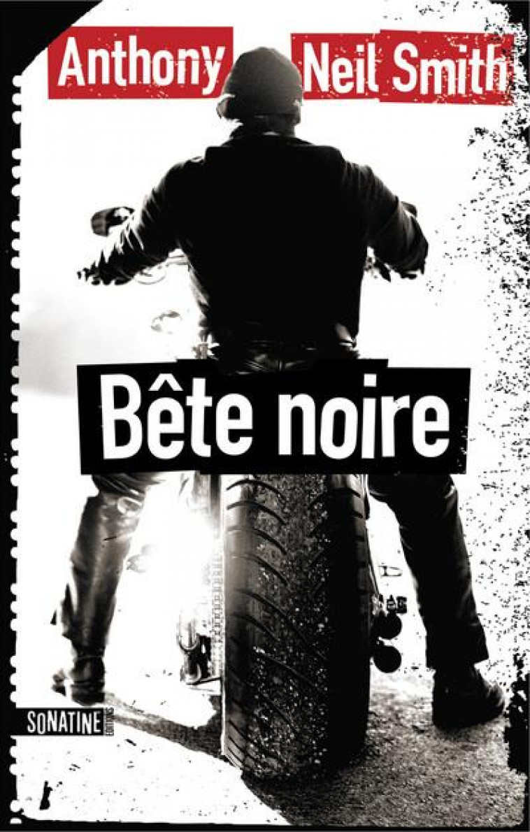 BILLY LAFITTE T.2  -  BETE NOIRE - ANTHONY NEIL SMITH - SONATINE