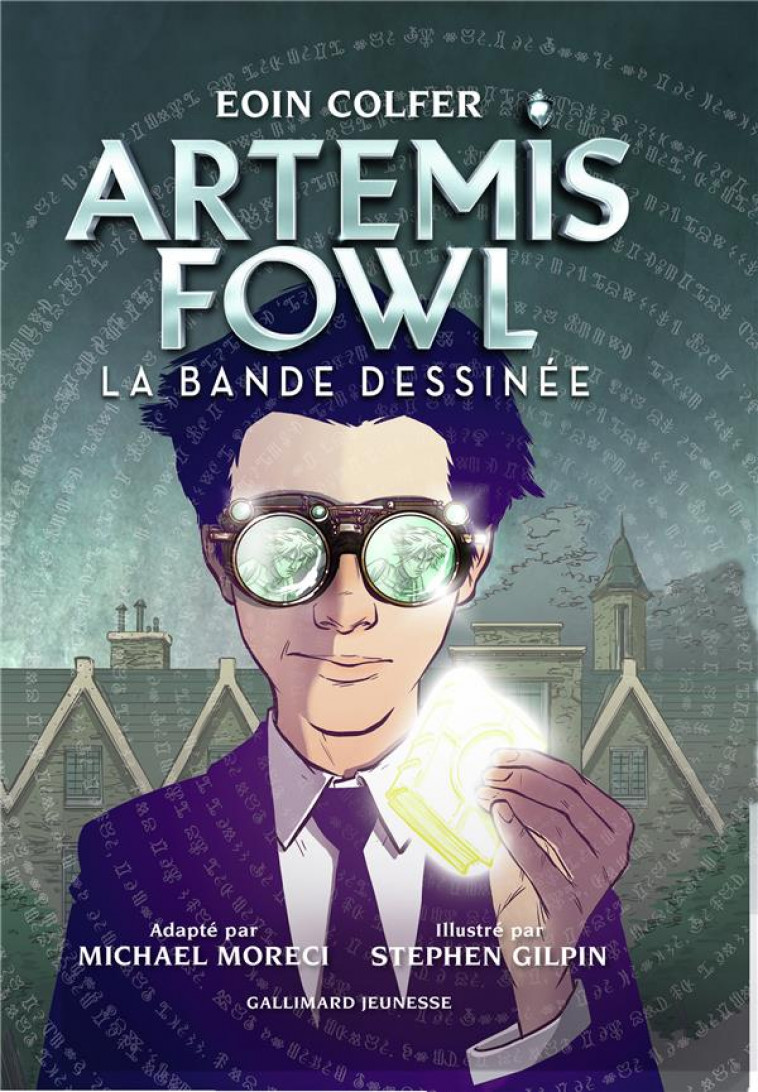 ARTEMIS FOWL T1 LA BANDE DESSINEE - COLFER/GILPIN - GALLIMARD