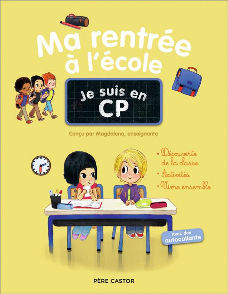 MA RENTREE A L'ECOLE. JE SUIS EN CP - MAGDALENA - FLAMMARION