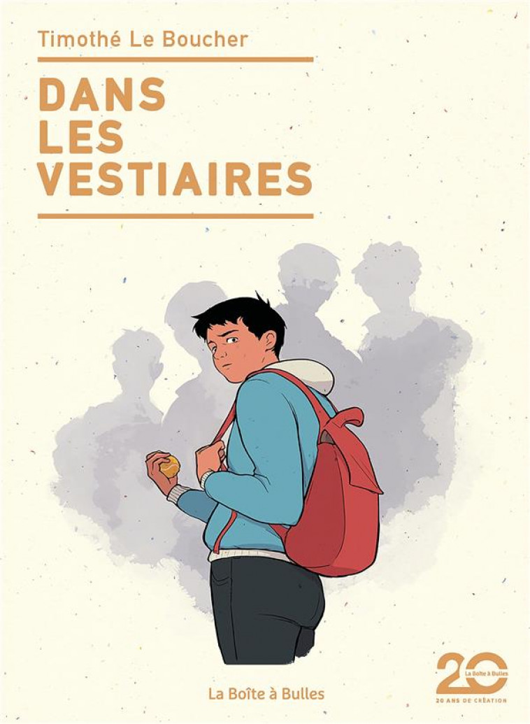 DANS LES VESTIAIRES (EDITIONS 20 ANS) - LE BOUCHER TIMOTHE - BOITE A BULLES