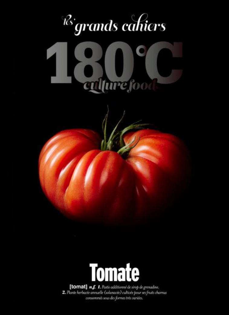 180 C - TOMATE- LES GRANDS CAHIERS - REVUE - THERMOSTAT 6