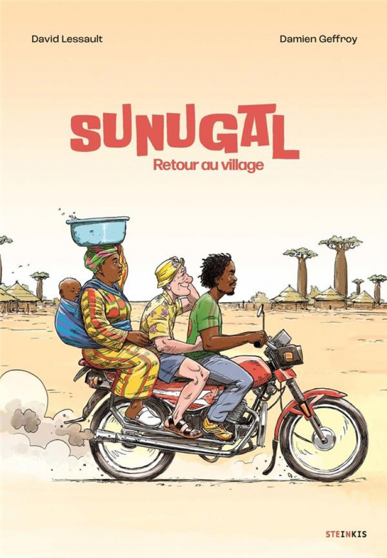 SUNUGAL - RETOUR AU VILLAGE - LESSAULT/GEFFROY - STEINKIS