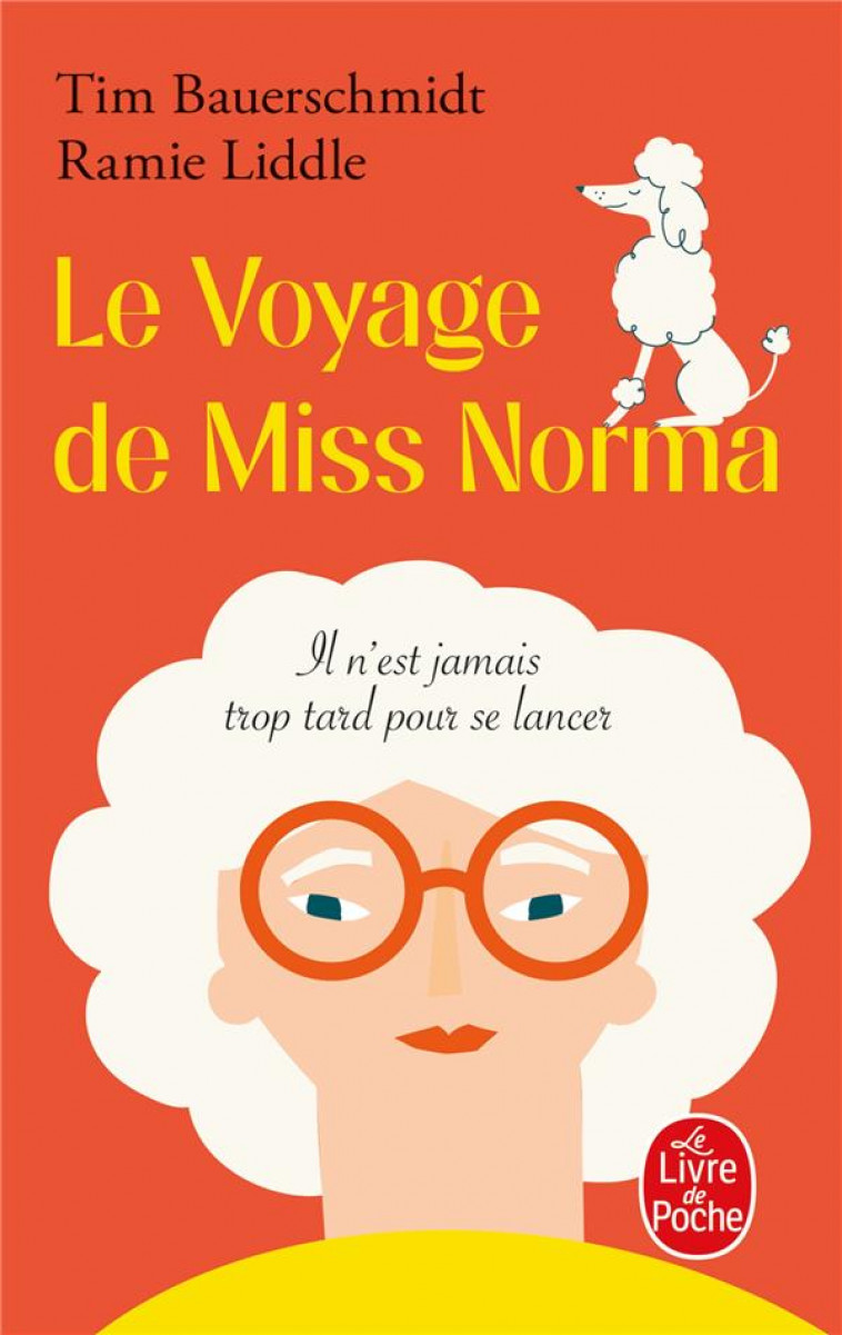 LE VOYAGE DE MISS NORMA - BAUERSCHMIDT/LIDDLE - LGF/Livre de Poche