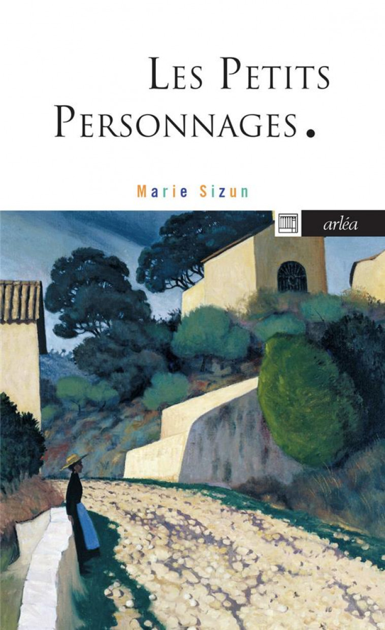 LES PETITS PERSONNAGES - SIZUN, MARIE - ARLEA