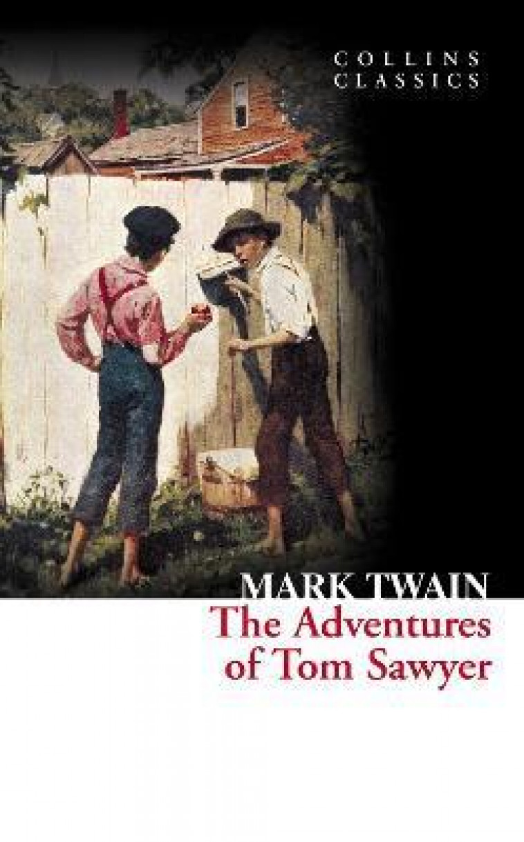 THE ADVENTURES OF TOM SAWYER - TWAIN, MARK - HARPER COLLINS