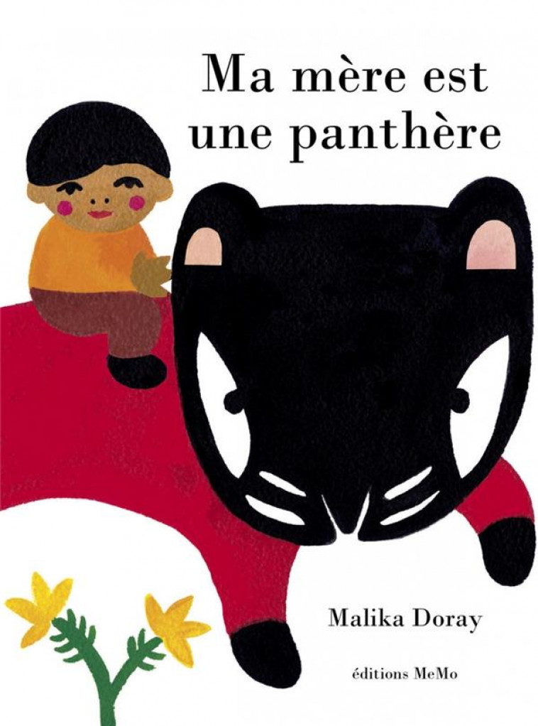 MA MERE EST UNE PANTHERE - DORAY MALIKA - MEMO