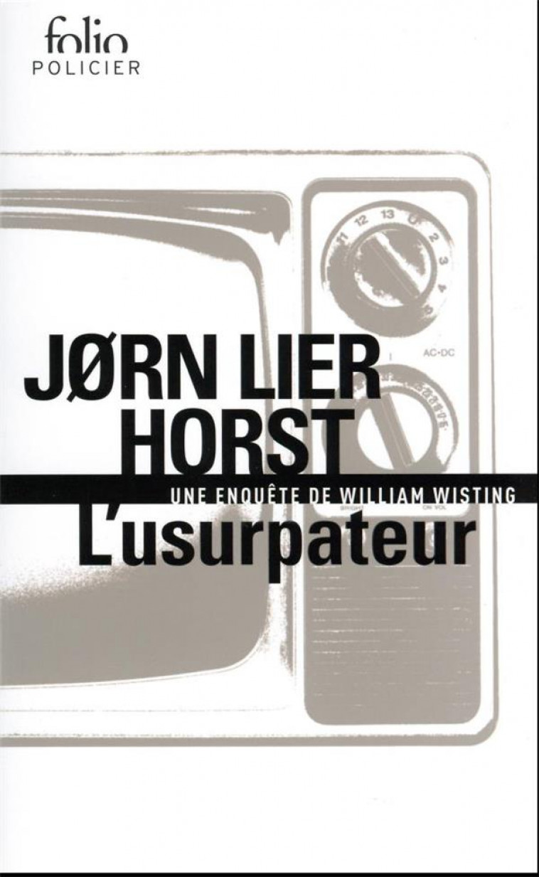 L'USURPATEUR - UNE ENQUETE DE WILLIAM WISTING - HORST JORN LIER - GALLIMARD