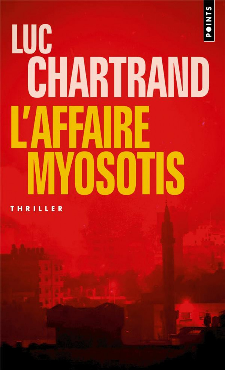L'AFFAIRE MYOSOTIS - CHARTRAND LUC - POINTS