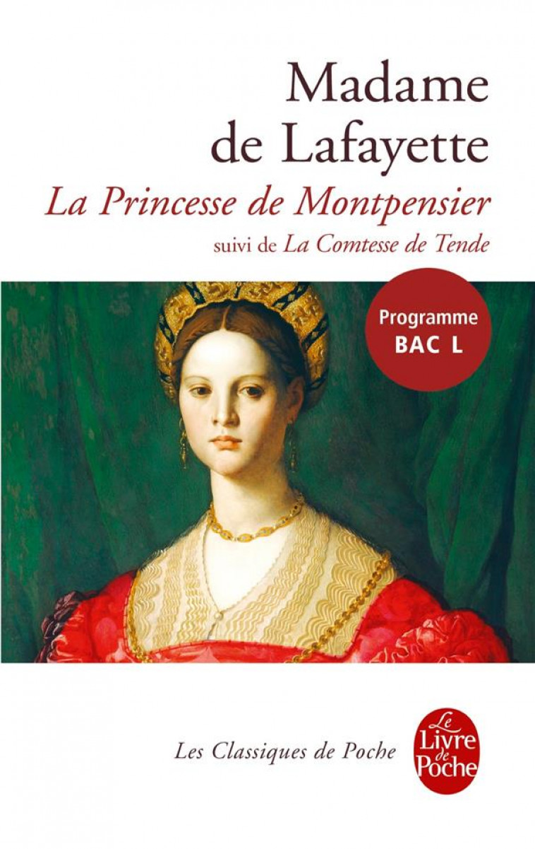 LA PRINCESSE DE MONTPENSIER  -  LA COMTESSE DE TENDE - DE LA FAYETTE - LGF/Livre de Poche