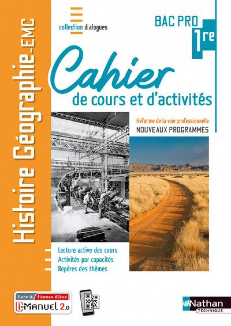 HISTOIRE-GEOGRAPHIE EDUCATION MORALE ET CIVIQUE : 1RE BAC PRO : CAHIER DE COURS ET D'ACTIVITES : LIVRE + LICENCE ELEVE (EDITION 2020) - COLLECTIF - CLE INTERNAT