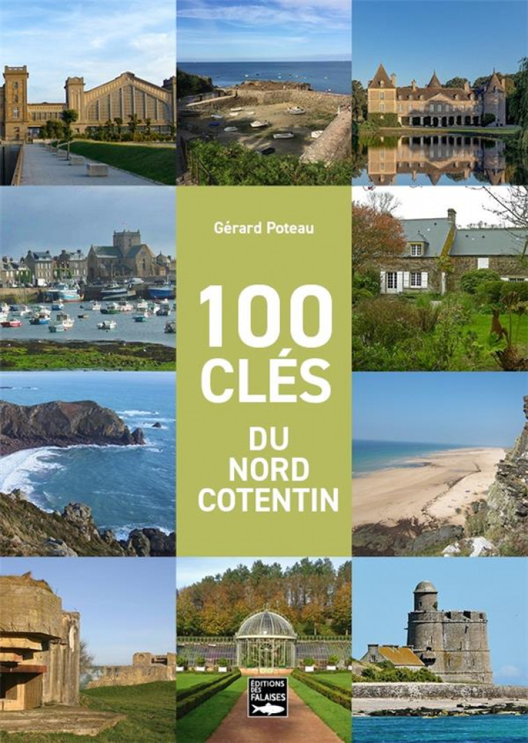 100 CLES DU COTENTIN - POTEAU GERARD - DES FALAISES