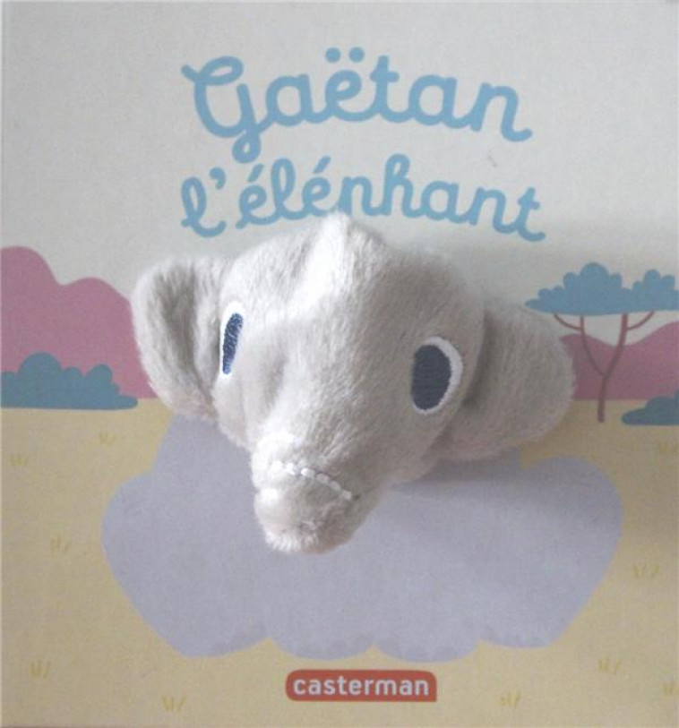 LES BEBETES - T60 - GAETAN L'ELEPHANT - CHETAUD - Casterman