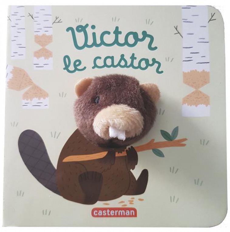 LES BEBETES - T71 - VICTOR LE CASTOR - CHETAUD - CASTERMAN