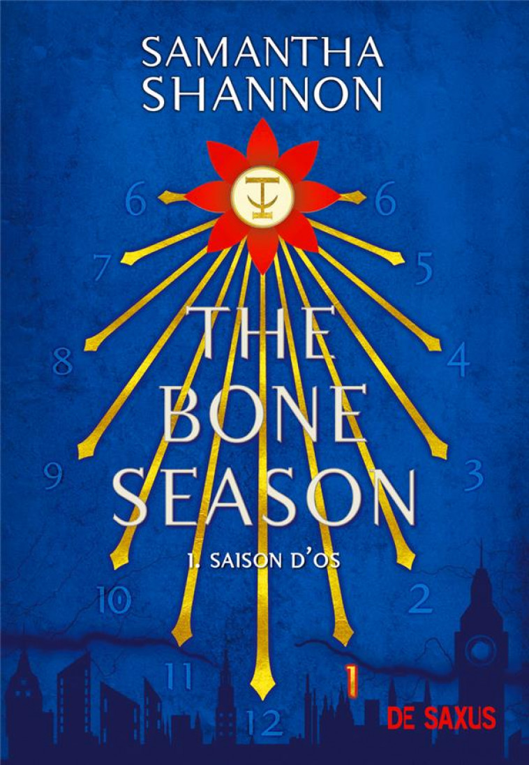 THE BONE SEASON TOME 1 : SAISON D'OS - SHANNON, SAMANTHA - DE SAXUS