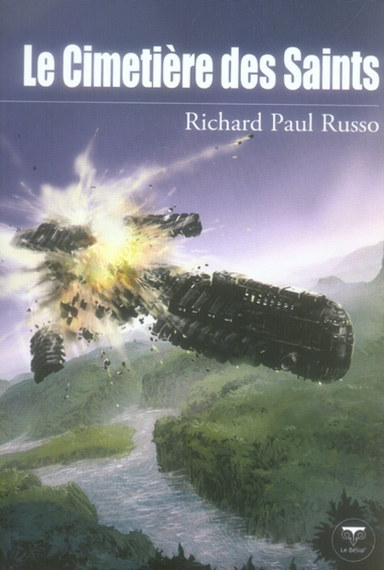 LE CIMETIERE DES SAINTS - RUSSO, RICHARD PAUL - BELIAL