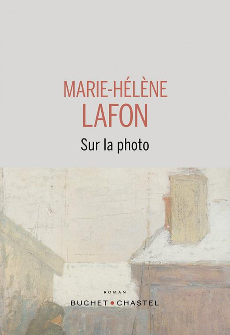 SUR LA PHOTO - LAFON, MARIE-HELENE - BUCHET CHASTEL