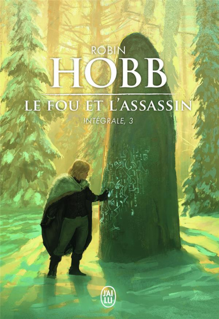 LE FOU ET L'ASSASSIN - INTEGRALE, 3 - HOBB ROBIN - J'AI LU