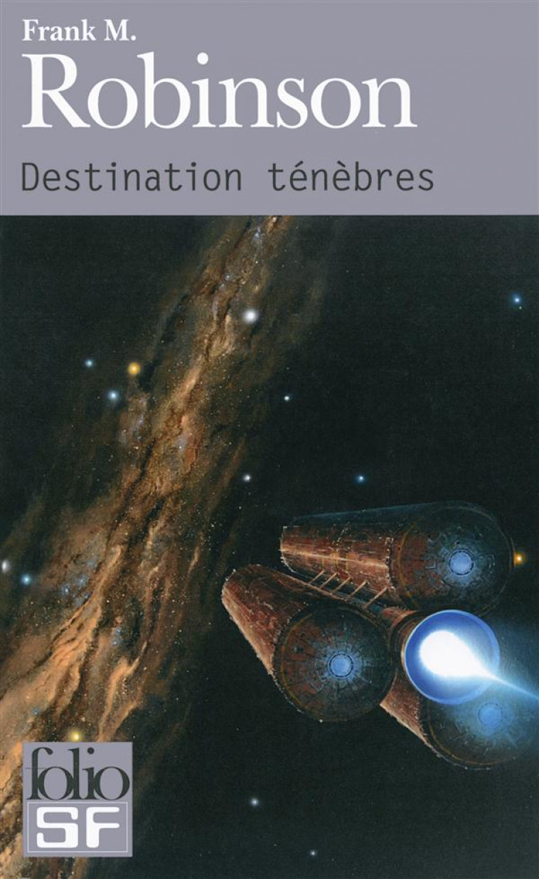 DESTINATION TENEBRES - Robinson Frank M. - Gallimard