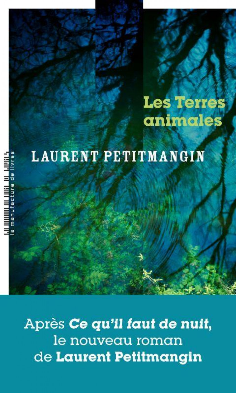 LES TERRES ANIMALES - PETITMANGIN, LAURENT - MANUFACTURE LIV