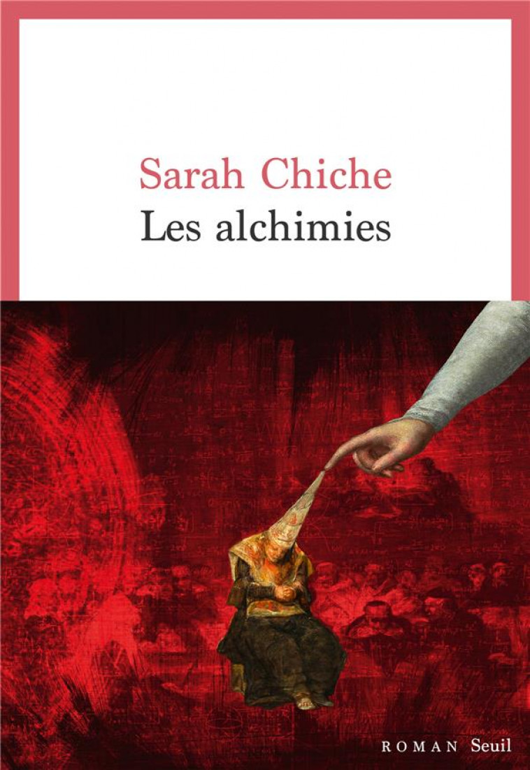 LES ALCHIMIES - CHICHE, SARAH - SEUIL