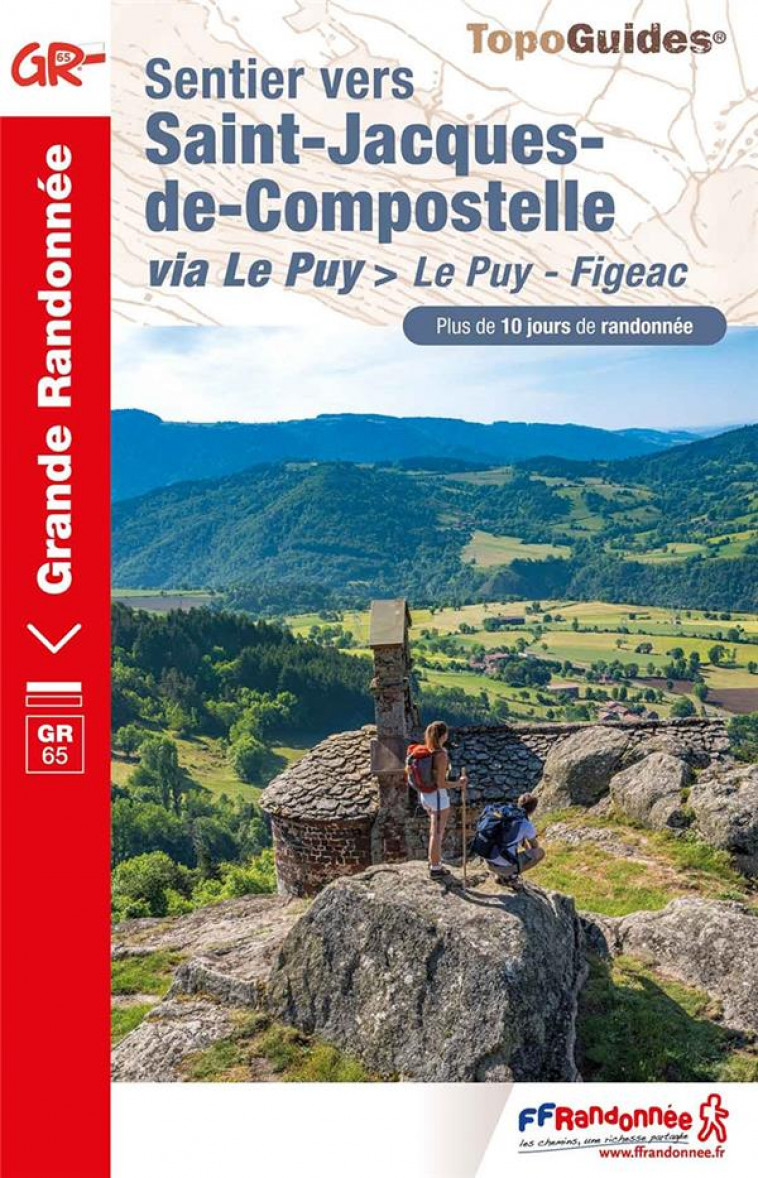 SENTIER VERS SAINT-JACQUES-DE-COMPOSTELLE VIE LE PUY  -  LE PUY - FIGEAC  -  GR 65 -  COLLECTIF - FFRP