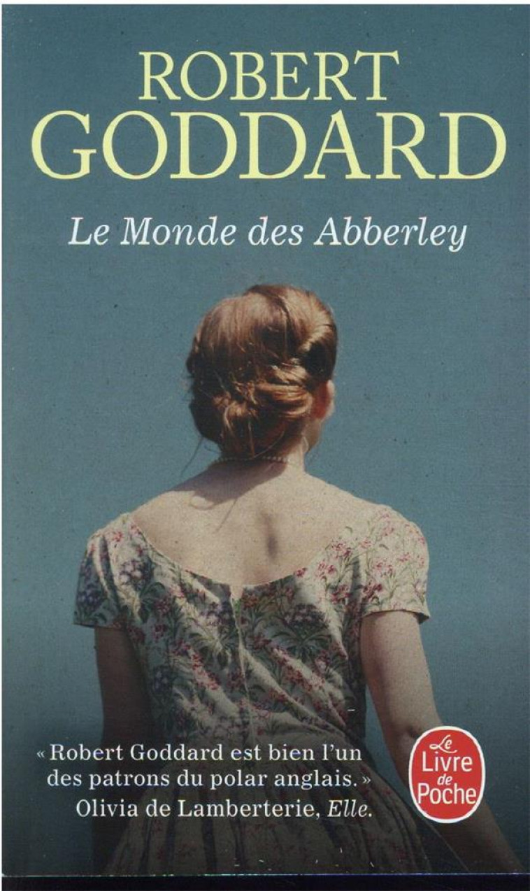 LE MONDE DES ABBERLEY - GODDARD ROBERT - LGF/Livre de Poche