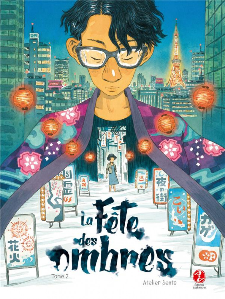 LA FETE DES OMBRES - TOME 2 - BRUN/PICHARD - ISSEKINICHO