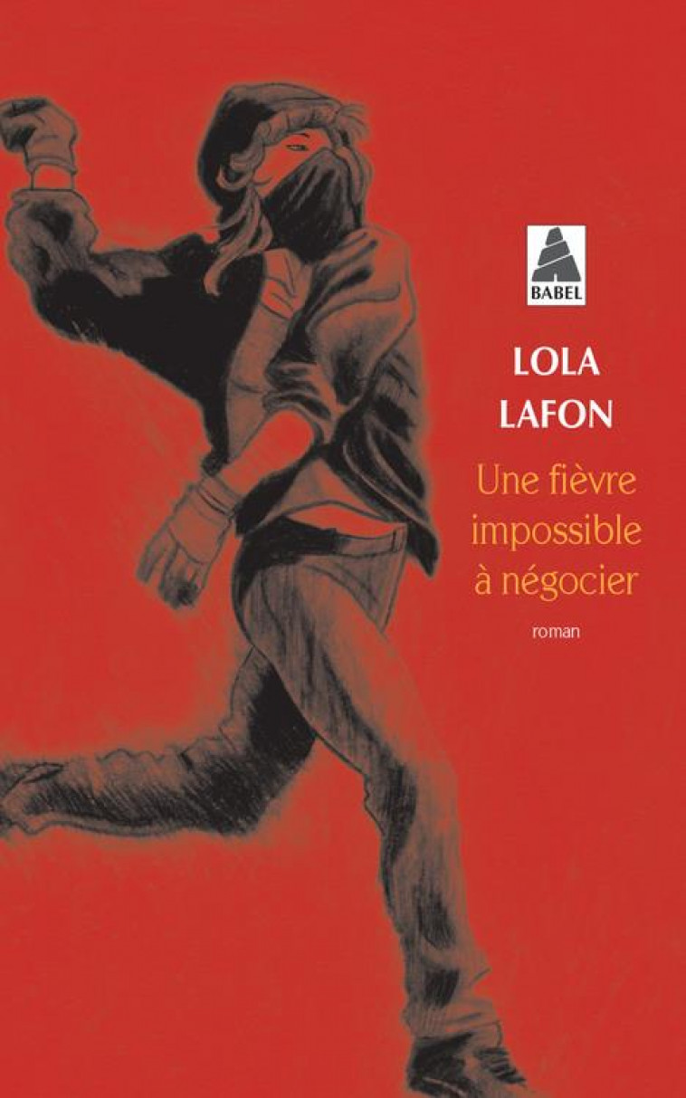 UNE FIEVRE IMPOSSIBLE A NEGOCIER - LAFON LOLA - Actes Sud